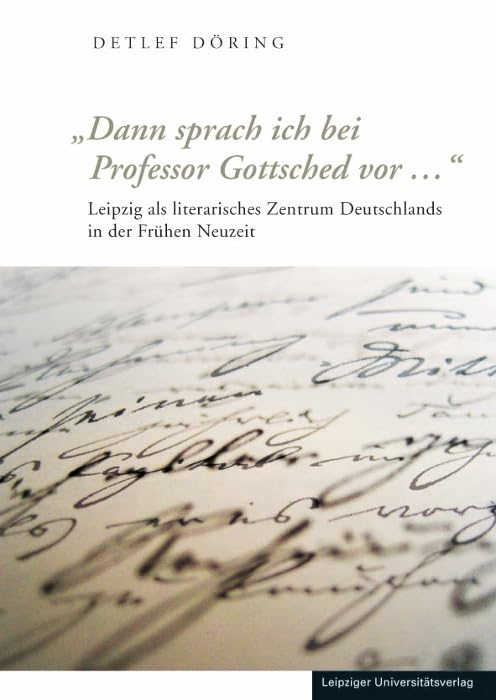 Product Image: 'Dann sprach ich bei Professor Gottsched vor ...'