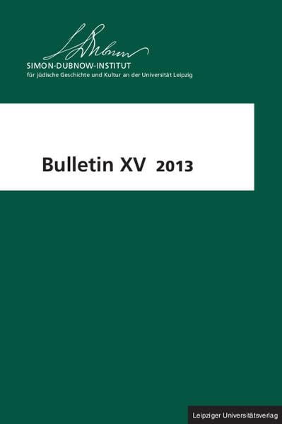 Bulletin des Simon-Dubnow-Institutes für jüdische Geschichte und Kultur an der Universität Leipzig, Bd. 15 Religion & Esotericism