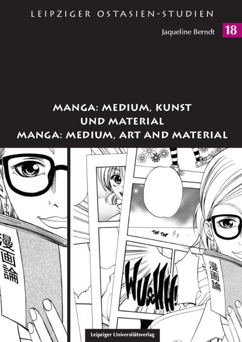 Manga: Medium, Kunst und Material / Manga: Medium, Art and Material (Leipziger Ostasien-Studien: (bis Band 11 "Mitteldeutsche Studien zu Ostasien")) Law