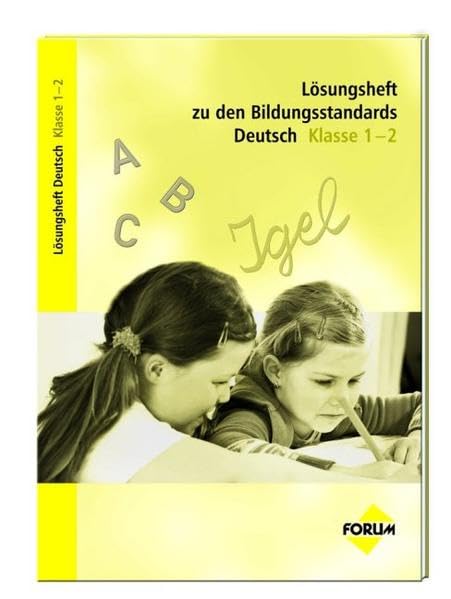 Lösungsheft zu den Bildungsstandards Deutsch Klasse 1-2 Learning & Reference