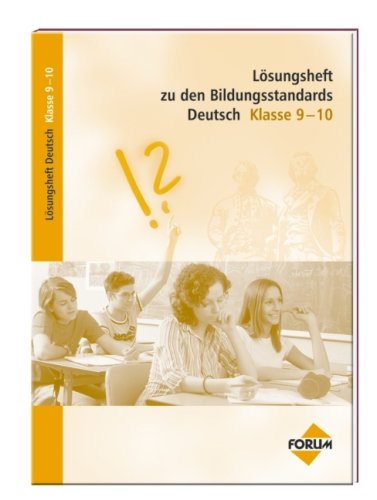 Lösungsheft zu den Bildungsstandards Deutsch Klasse 9-10 Study Guides