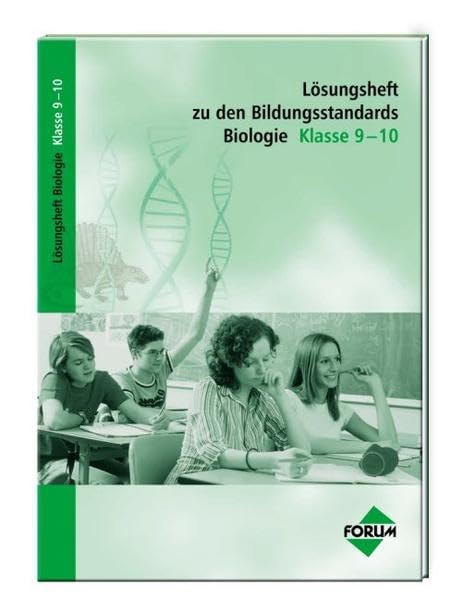 Lösungsheft zu den Bildungsstandards Biologie Klasse 9-10 Study Guides