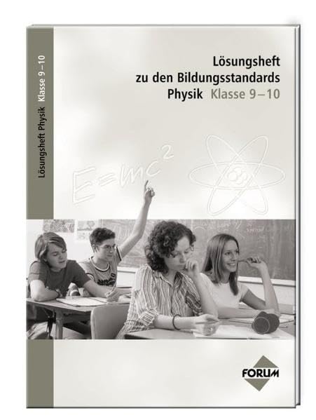 Lösungsheft zu den Bildungsstandards Physik Klasse 9-10 Study Guides