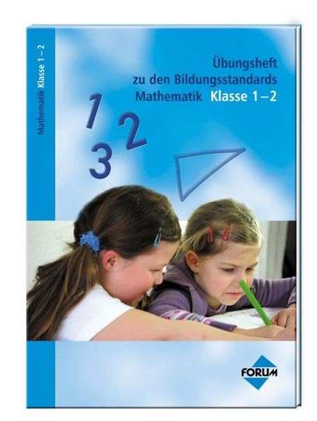 Übungsheft zu den Bildungsstandards Mathematik Klasse 1-2 Study Guides