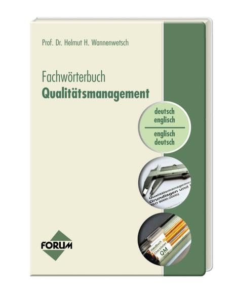 Fachwörterbuch Qualitätsmanagement: Begriffserklärungen Deutsch-Englisch /Englisch-Deutsch Law