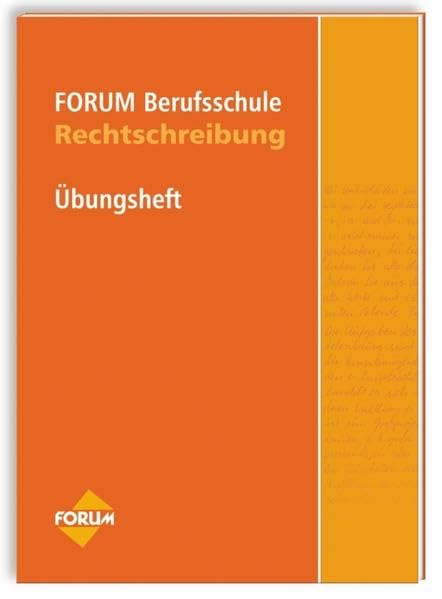 Forum Berufsschule Übungsheft Rechtschreibung Study Guides Books