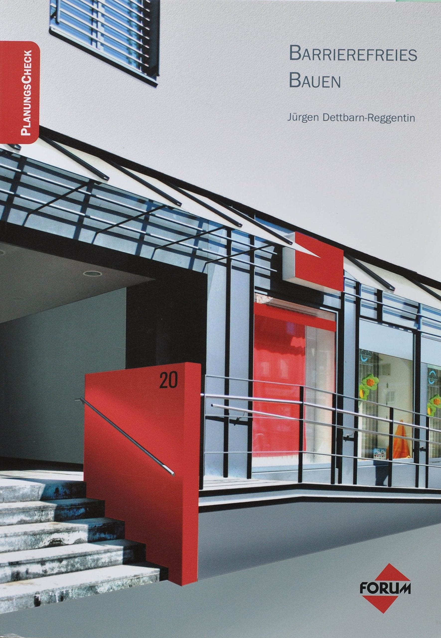PlanungsCheck Barrierefreies Bauen: Planungshilfe für die barrierefreie Gestaltung von Gebäuden und Freiräumen gemäß den geltenden Verordnungen und Normen Law