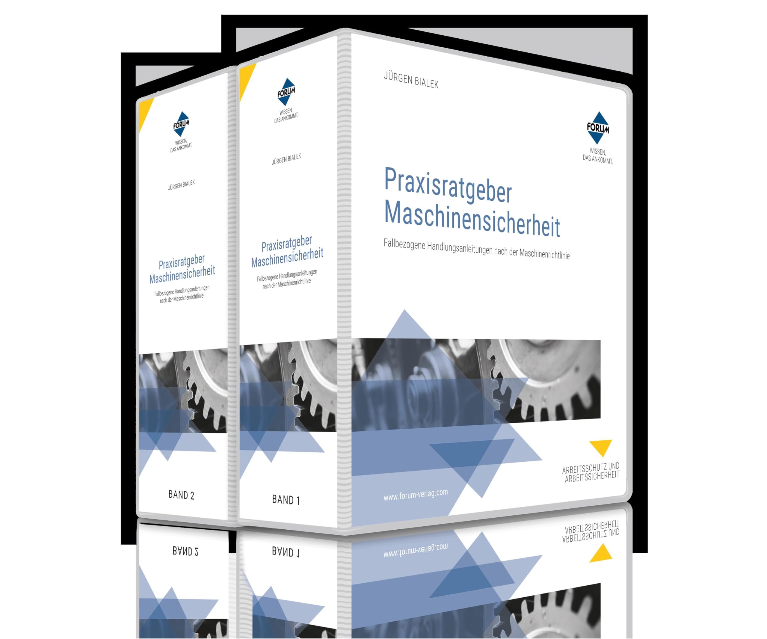 Praxisratgeber Maschinensicherheit: Fallbezogene Handlungsanleitungen nach den neuen MaschinenRL: Ab Ende 2009 gilt die neue Maschinenrichtlinie Business, Finance & Career