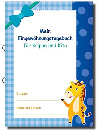 Mein Eingewöhnungstagebuch für Krippe und Kita Children's books