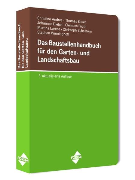 Das Baustellenhandbuch für den Garten- und Landschaftsbau (Baustellenhandbücher) Garden & Plants