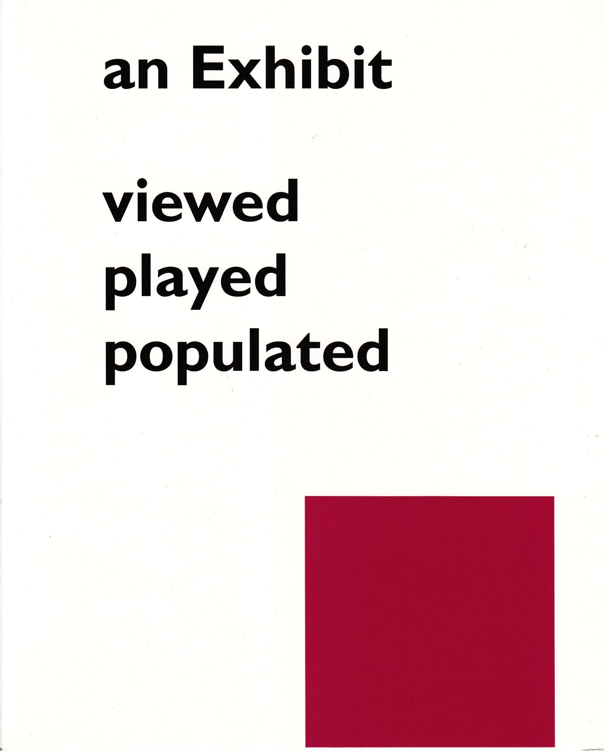an Exhibit viewed played populated: Grazer Kunstverein (6. Juni - 13. Juli 2006) Film, Art & Culture
