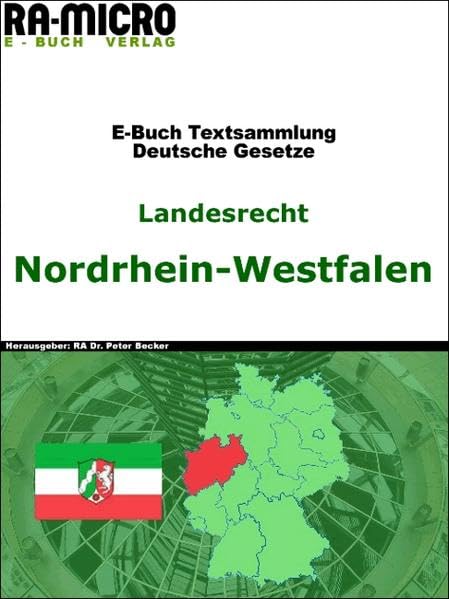 RA-MICRO E-Buch Textsammlung Deutsche Gesetze. Landesrecht Nordrhein-Westfalen Law