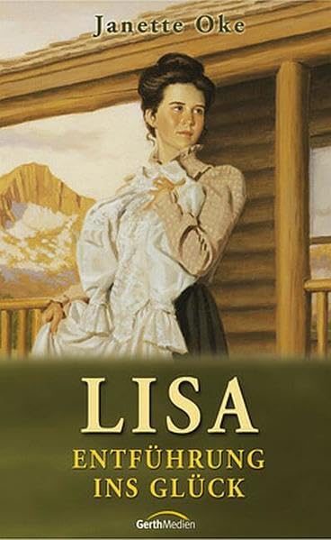 Lisa - Entführung ins Glück: Roman Historical Fiction