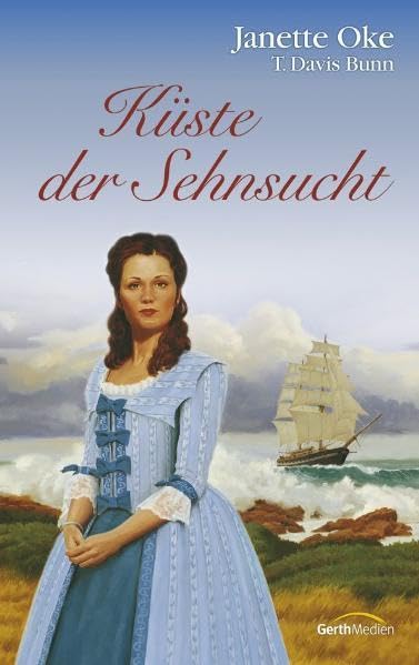 Akadien-Saga, Band 2: Küste der Sehnsucht Historical Fiction