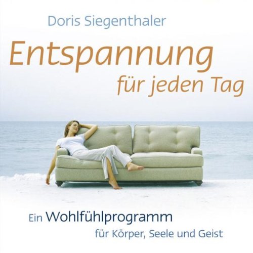 Entspannung Für Jeden Tag Music
