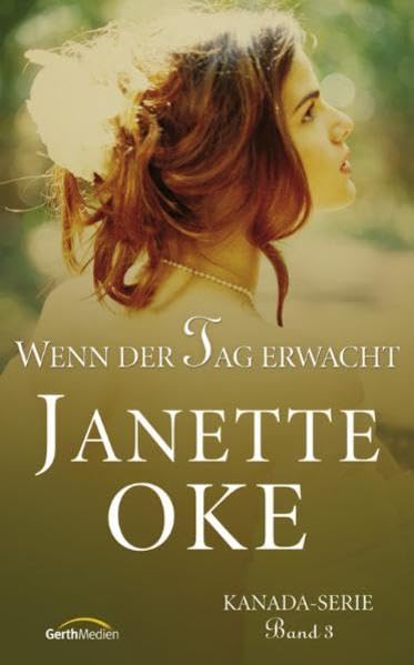 Wenn der Tag erwacht (Kanada-Serie) Historical Fiction