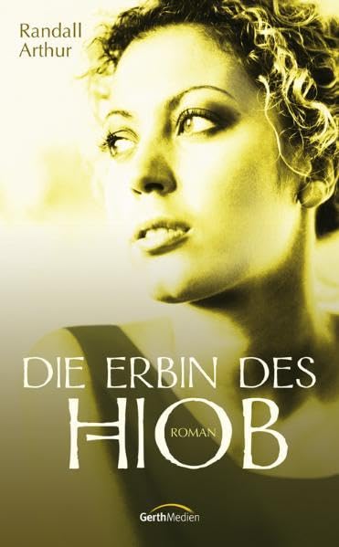 Die Erbin des Hiob: Roman Contemporary literature