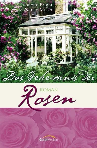 Das Geheimnis der Rosen: Roman Contemporary literature