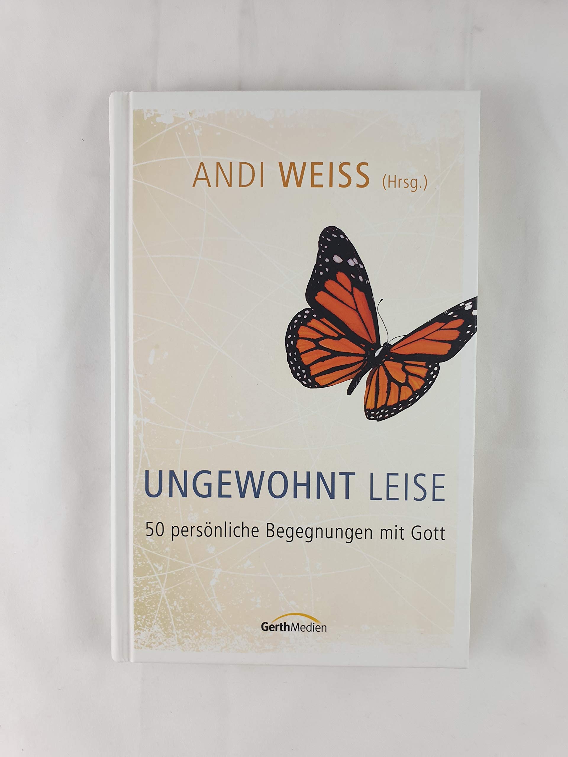 Ungewohnt leise: 50 ungewöhnliche Erlebnisse Contemporary literature
