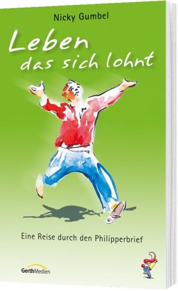 Leben, das sich lohnt: Eine Reise durch den Philipperbrief. Parents & Children