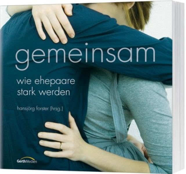 Product Image: gemeinsam: Wie Ehepaare stark werden