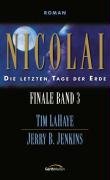 Nicolai - Finale 3*: Die letzten Tage der Erde. Religion & Esotericism