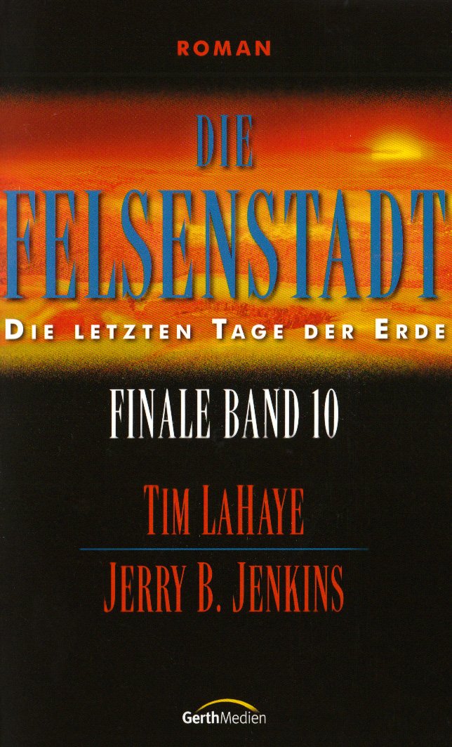 Die letzten Tage der Erde 10: Die Felsenstadt Contemporary literature