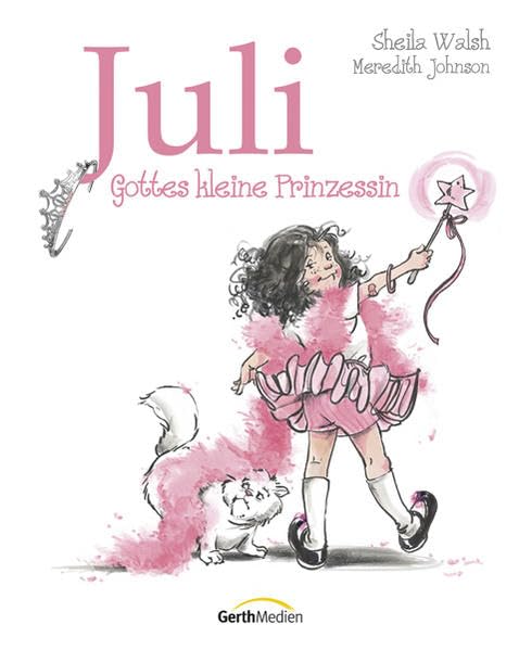 Juli - Gottes kleine Prinzessin Children's books