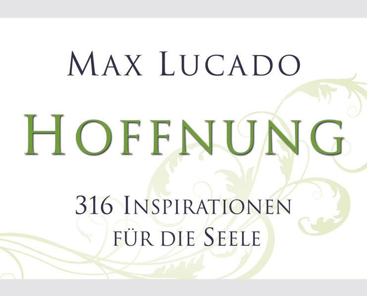 Hoffnung: 316 Inspirationen für die Seele Books