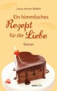Ein himmlisches Rezept für die Liebe: Roman Contemporary literature