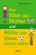 Was Väter über Töchter und Mütter über Söhne wissen sollten Books