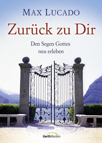 Zurück zu Dir: Den Segen Gottes neu erleben Lifestyle
