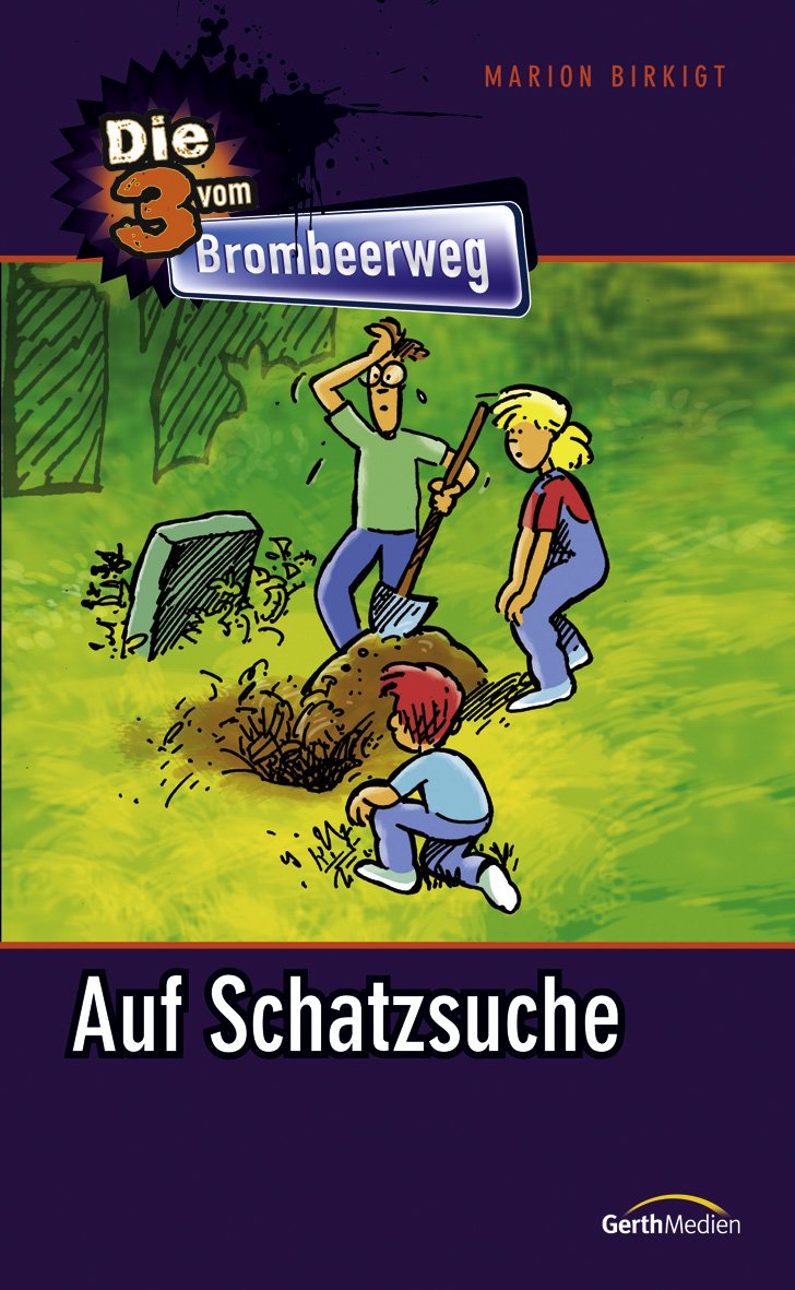 Auf Schatzsuche: Die 3 vom Brombeerweg Non-fiction