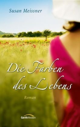 Die Farben des Lebens: Roman Contemporary literature