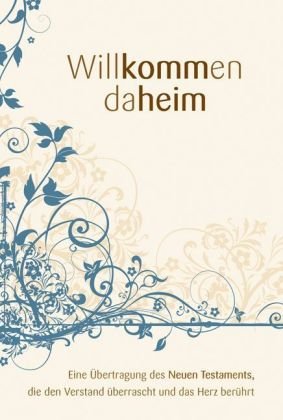 Willkommen daheim - Ausgabe mit Ornamenten Religion & Esotericism