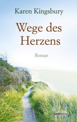 Wege des Herzens: Roman Contemporary literature