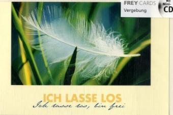 Ich lasse los: Frey Cards. Klappkarte mit Mini-CD book