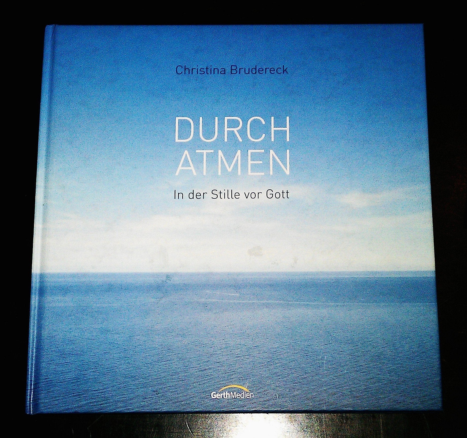 Durchatmen: In der Stille vor Gott Religion & Esotericism