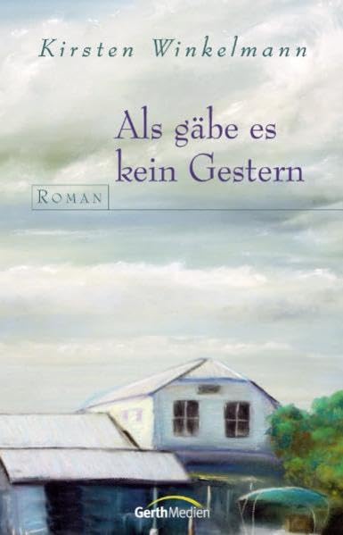Als gäbe es kein Gestern: Roman. Contemporary literature