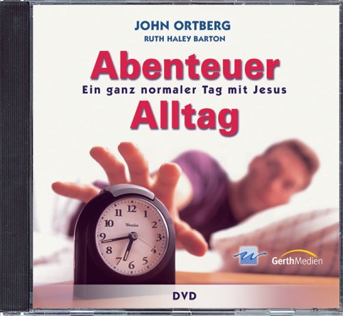 Abenteuer Alltag (DVD) Ein ganz normaler Tag mit Jesus Films