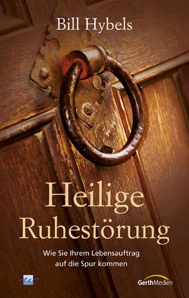 Heilige Ruhestörung: Wie Sie Ihrem Lebensauftrag auf die Spur kommen Religion & Esotericism