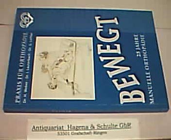 Bewegt: 25 Jahre Manuelle Orthopädie Medicine