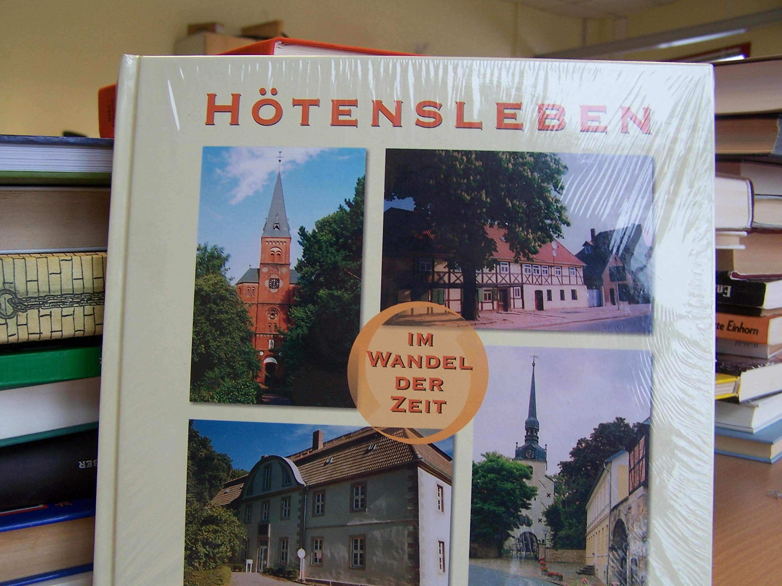 Hötensleben: im Wandel der Zeit Politics & History