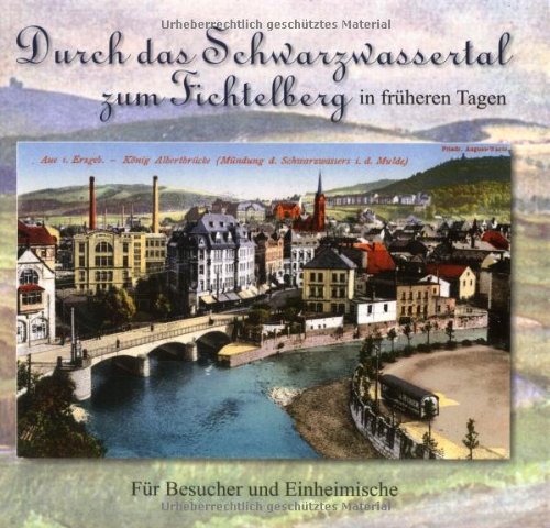 Heppner, R: Durch das Schwarzwassertal zum Fichtelberg in fr Politics & History