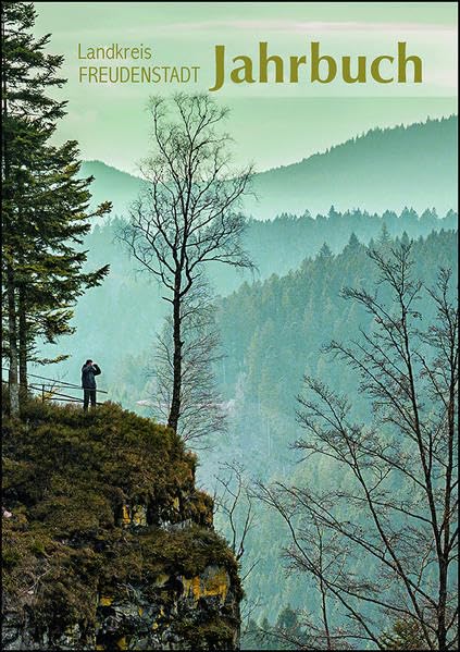 Jahrbuch Landkreis Freudenstadt 2018 Politics & History