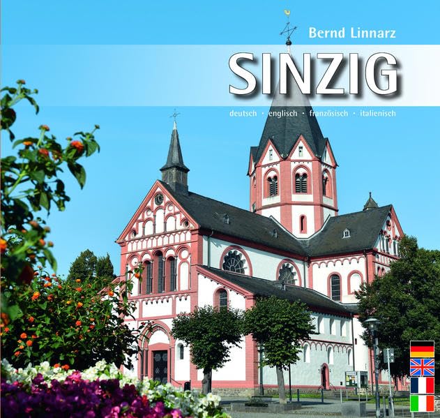 Sinzig: 1267 - 2017 - 750 Jahre Stadt Sinzig Politics & History