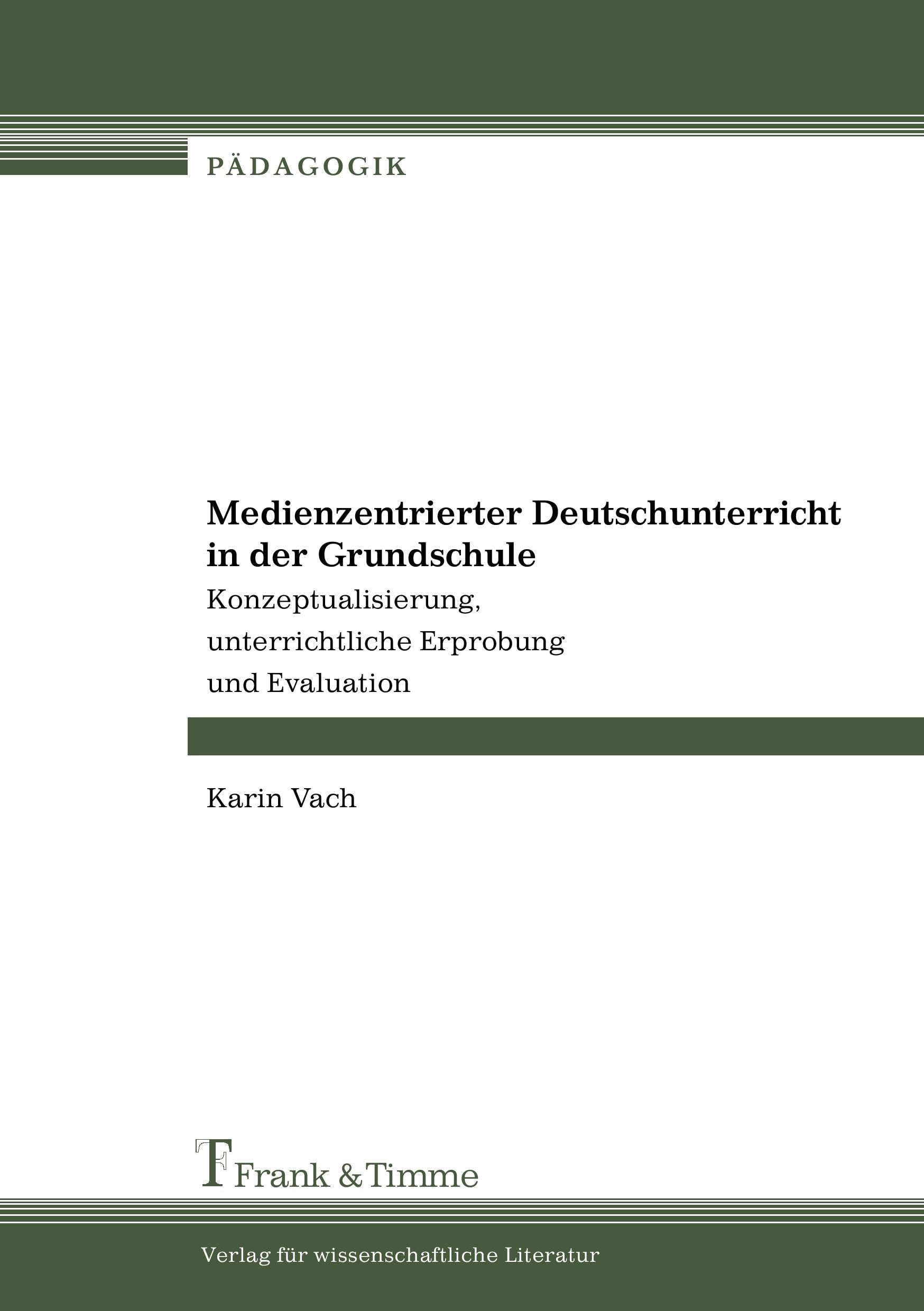 Medienzentrierter Deutschunterricht in der Grundschule Politics & History
