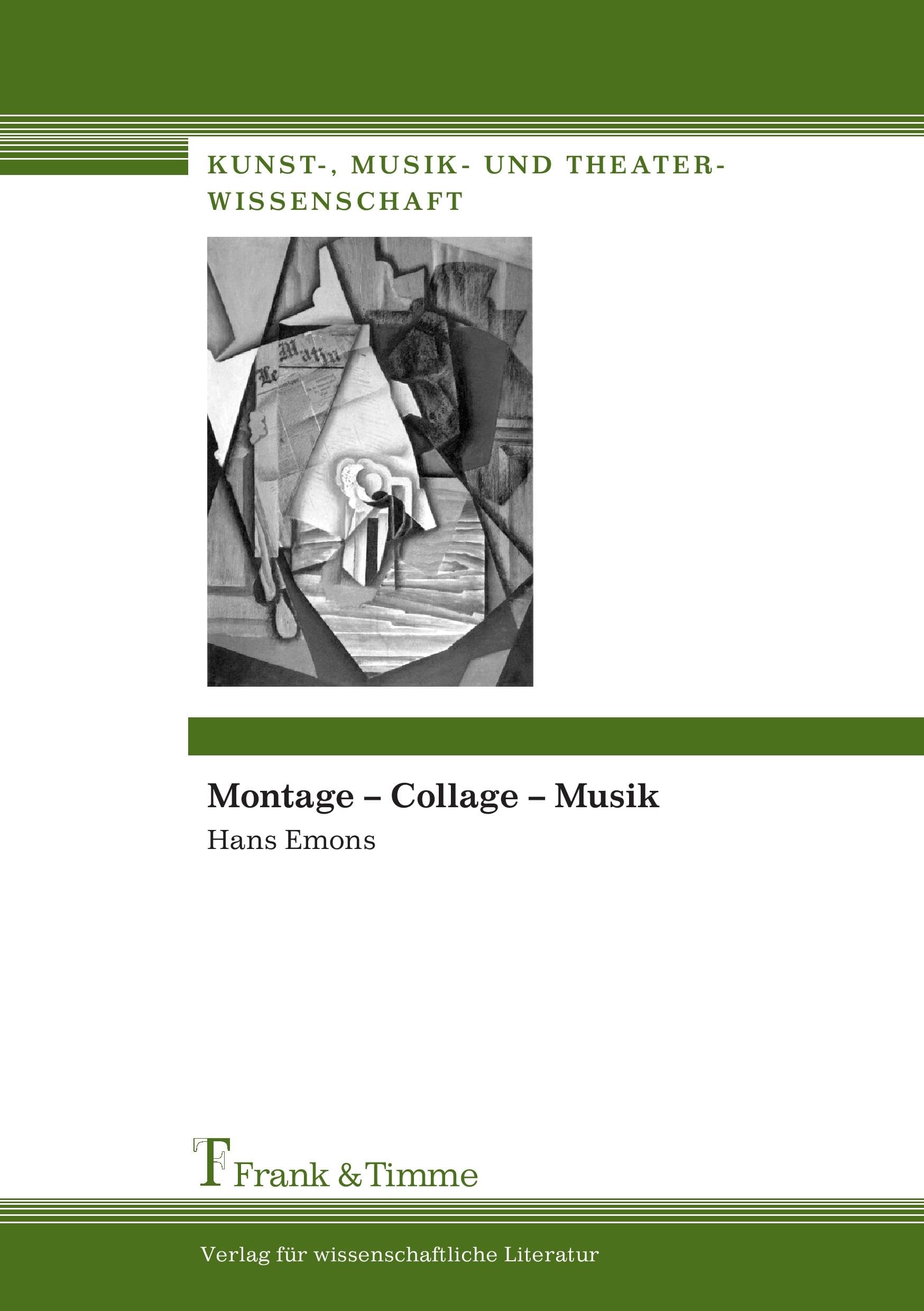 Montage – Collage – Musik (Kunst-, Musik- und Theaterwissenschaft) Arts & Music