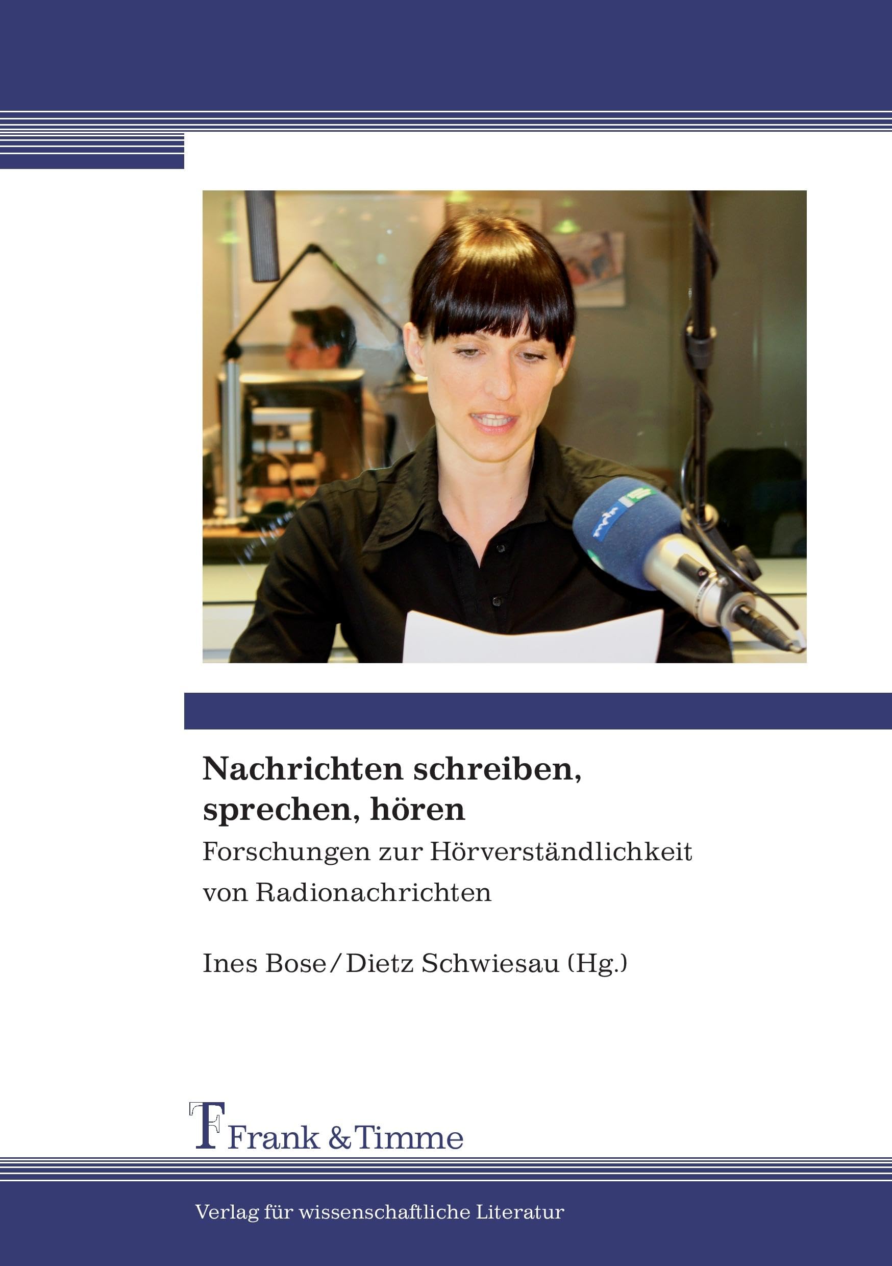 Nachrichten schreiben, sprechen, hören: Forschungen zur Hörverständlichkeit von Radionachrichten Law