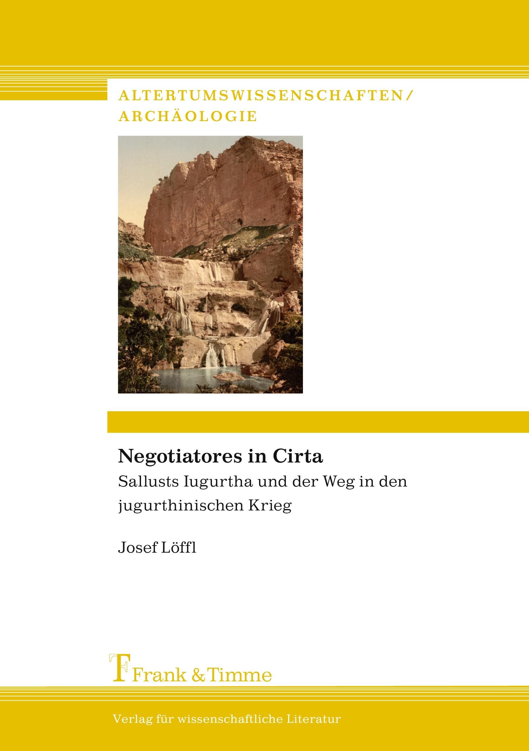 Negotiatores in Cirta: Sallusts Iugurtha und der Weg in den jugurthinischen Krieg (Altertumswissenschaften/Archäologie) Natural Sciences